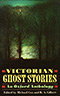 Victorian Ghost Stories: An Oxford Anthology